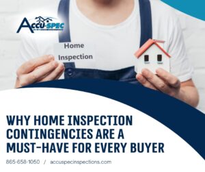 Why Home Inspection Contingency Is A Must-Have For Every Buyer
