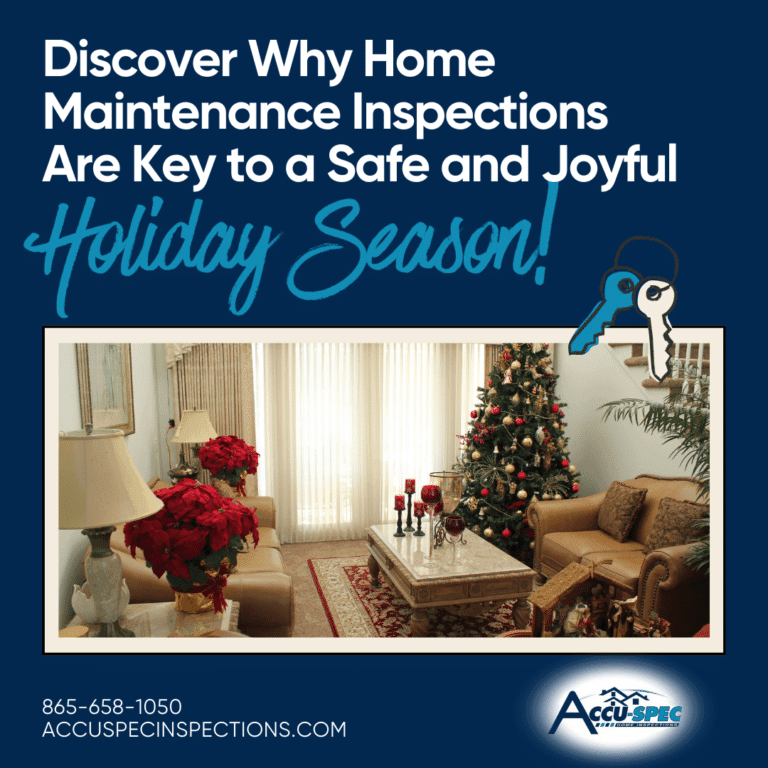 Discover Why Home Maintenance Inspections Are Key to a Safe and Joyful Holiday Season!