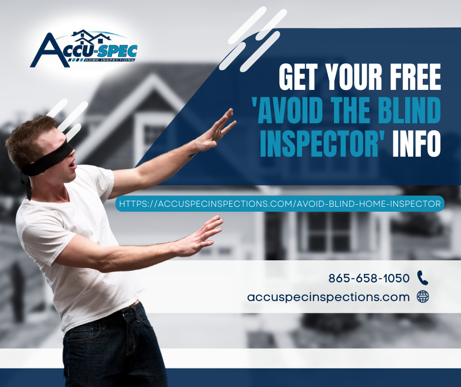 Acu-Spec Home Inspections Avoid the Blind Inspector Info Poster